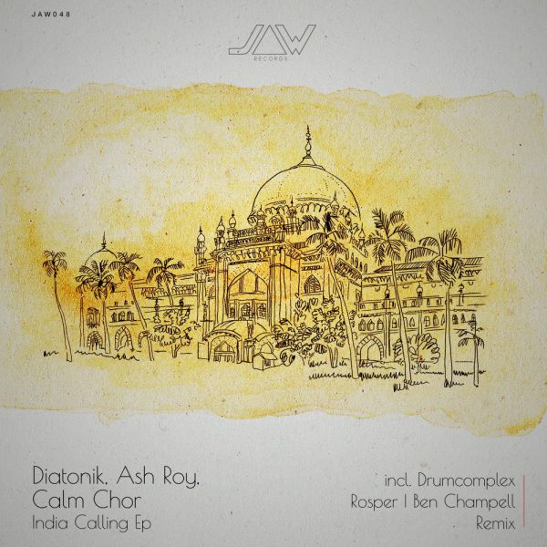 Diatonik, Ash Roy, Calm Chor – India Calling Ep