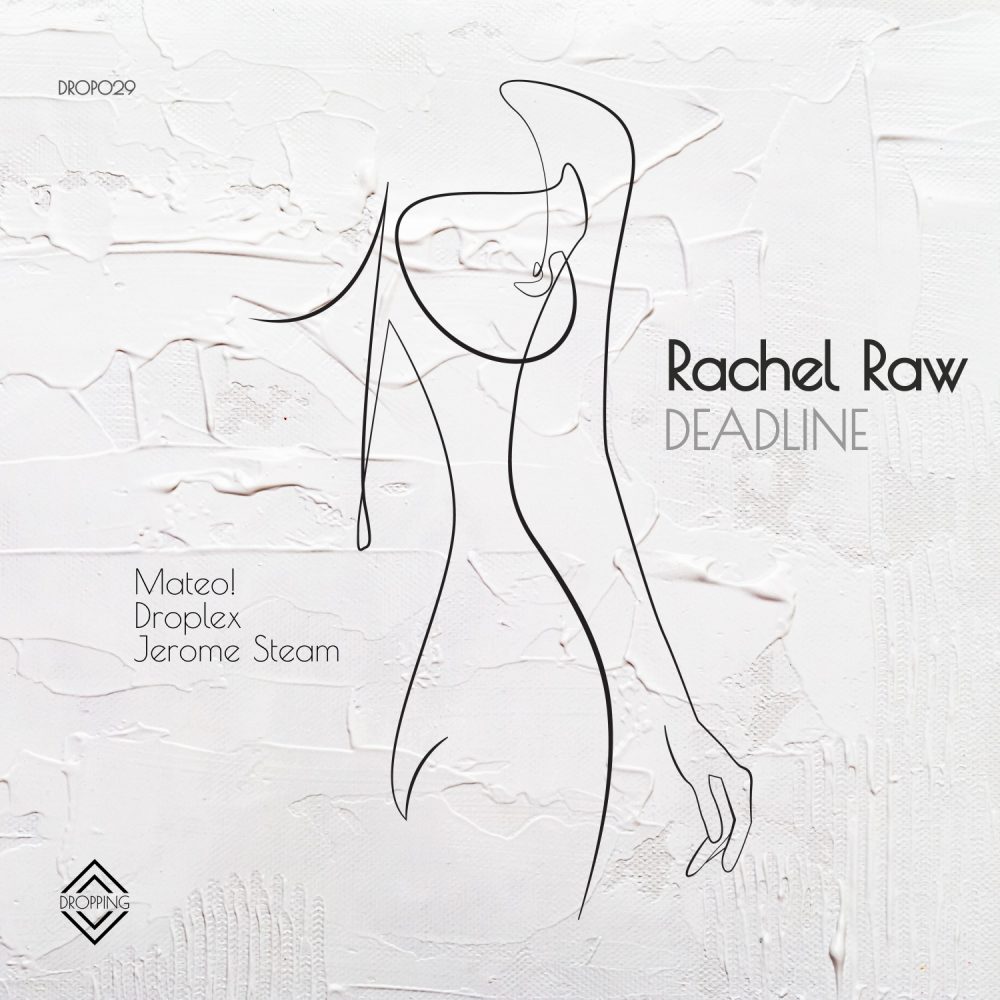 rachel raw – deadline